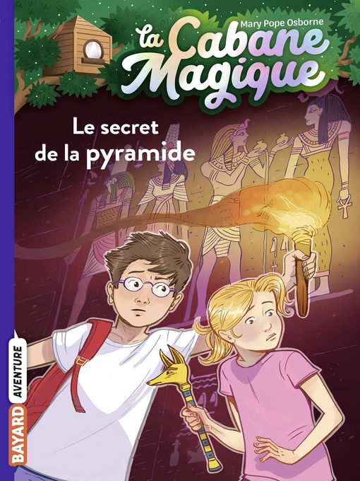 Title details for Le secret de la pyramide by Mary Pope Osborne - Available